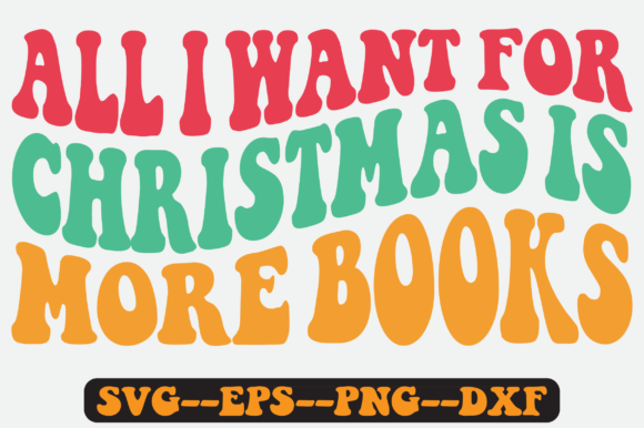 ALL I WANT for Christmas Retro Svg: Graphics & Crafts Done Right