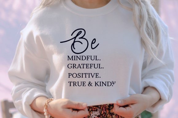 Be Mindful SVG Graphics for Crafts & Branding