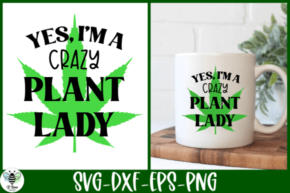 Crazy Plant Lady SVG: Graphics for Crafts & Creative Brands