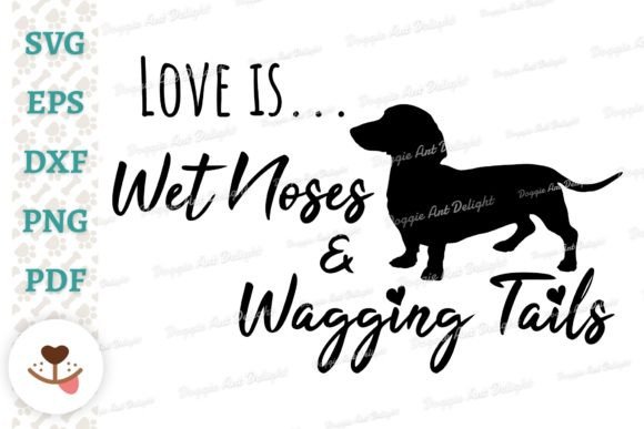 Dachshund Dog Lover Quote SVG PNG for Crafts & Graphics