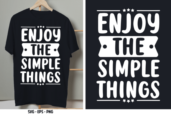 Enjoy the Simple Things. Quote SVG for Crafts & Graphics