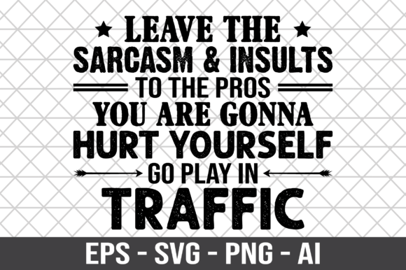Leave the Sarcasm Insults to the Pros: Graphics for Crafts