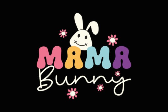 Mama Bunny Easter SVG Retro Graphics for Crafts