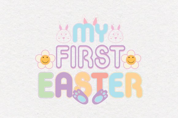 My First Easter Quote SVG Design: Crafts & Graphics
