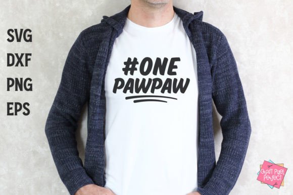 One Pawpaw, Grandpa Quote SVG