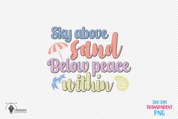 Sky Above Summer Beach Quote SVG Design for Crafts & Graphics
